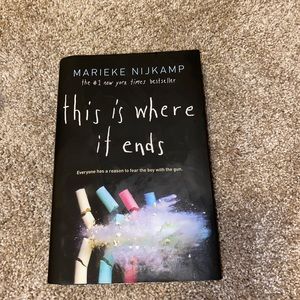 “This is Where it Ends” by Marieke Nijkamp